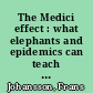 The Medici effect : what elephants and epidemics can teach us about innovation /