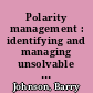Polarity management : identifying and managing unsolvable problems /
