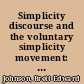 Simplicity discourse and the voluntary simplicity movement:  Visions of the good life