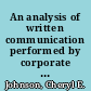 An analysis of written communication performed by corporate managers with access to a computer and recommendations for business communication course offerings in community colleges in the United States /