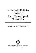 Economic policies toward less developed countries /