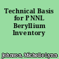 Technical Basis for PNNL Beryllium Inventory