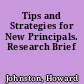 Tips and Strategies for New Principals. Research Brief