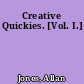 Creative Quickies. [Vol. I.]