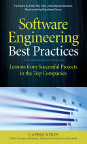 Software engineering best practices lessons from successful projects in the top companies /