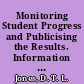 Monitoring Student Progress and Publicising the Results. Information Bank Number 1270