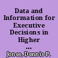 Data and Information for Executive Decisions in Higher Education. An NCHEMS Executive Overview