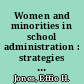 Women and minorities in school administration : strategies for making a difference /