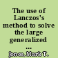 The use of Lanczos's method to solve the large generalized symmetric definite eigenvalue problem