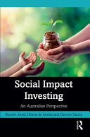Social impact investing : an Australian perspective /