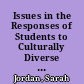 Issues in the Responses of Students to Culturally Diverse Texts A Preliminary Study. Report Series 7.3 /