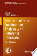 Extension of data envelopment analysis with preference information : value efficiency /