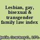 Lesbian, gay, bisexual & transgender family law index