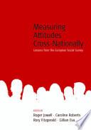 Measuring Attitudes Cross-Nationally.