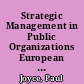 Strategic Management in Public Organizations European Practices and Perspectives.
