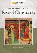Documents of the rise of Christianity /