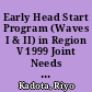 Early Head Start Program (Waves I & II) in Region V 1999 Joint Needs Assessment Report /