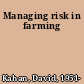 Managing risk in farming