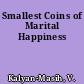 Smallest Coins of Marital Happiness