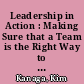 Leadership in Action : Making Sure that a Team is the Right Way to Go /