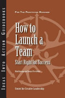 How to launch a team : start right for success /