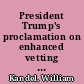 President Trump's proclamation on enhanced vetting of foreign nationals from designated countries