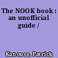 The NOOK book : an unofficial guide /
