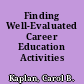 Finding Well-Evaluated Career Education Activities