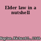 Elder law in a nutshell