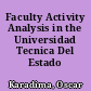 Faculty Activity Analysis in the Universidad Tecnica Del Estado Campuses