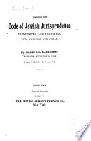 Jewish code of jurisprudence : Talmudical law decisions, civil, criminal and social /