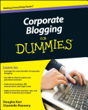 Corporate blogging for dummies /