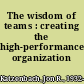 The wisdom of teams : creating the high-performance organization /