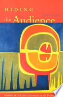 Hiding the audience : viewing arts & arts institutions on the prairies /