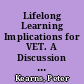 Lifelong Learning Implications for VET. A Discussion Paper /