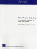 Naval aviation budgeting : cost adjustment sheets and the flying hour program /
