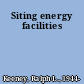 Siting energy facilities