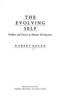 The evolving self : problem and process in human development /