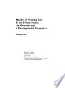 Quality of working life in the private sector : an overview and a developmental perspective /