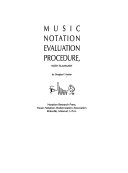 Music notation evaluation procedure : with summary /