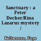 Sanctuary : a Peter Decker/Rina Lazarus mystery /