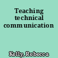 Teaching technical communication