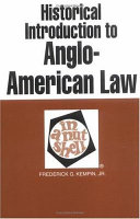 Historical introduction to Anglo-American law in a nutshell /
