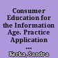Consumer Education for the Information Age. Practice Application Brief No. 4