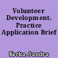 Volunteer Development. Practice Application Brief