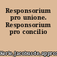 Responsorium pro unione. Responsorium pro concilio