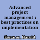 Advanced project management : best practices on implementation /