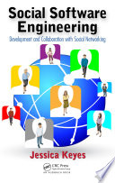 Social software engineering : development and collaboration with social networking /