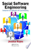 Social software engineering development and collaboration with social networking /
