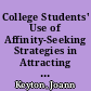 College Students' Use of Affinity-Seeking Strategies in Attracting Romantic Others